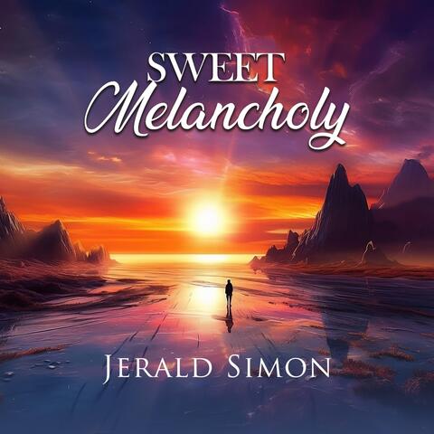 Sweet Melancholy