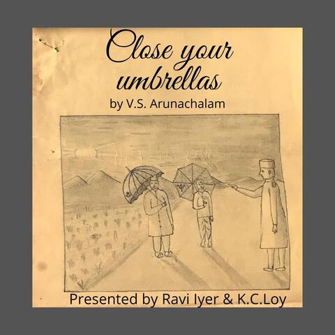 Close Your Umbrellas (feat. K.C. Loy)
