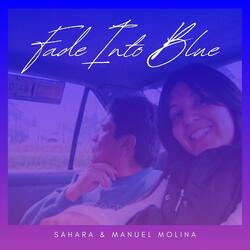 Fade Into Blue (Live) [feat. Manuel Molina]