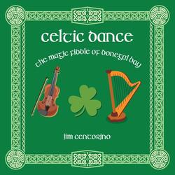 Celtic Dance (The Magic Fiddle of Donegal Bay)
