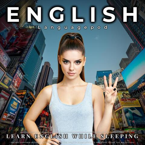 Learn English While Sleeping: The Relationship Between Language and Culture (Gentle River Ambience for Sleep, Study and Relaxation)