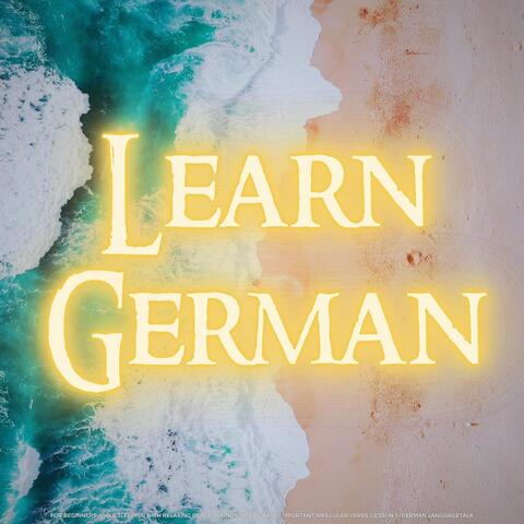 Learn German for Beginners While Sleeping with Relaxing Beach Sounds: Hobbies and Important Irregular Verbs (Lesson 5)