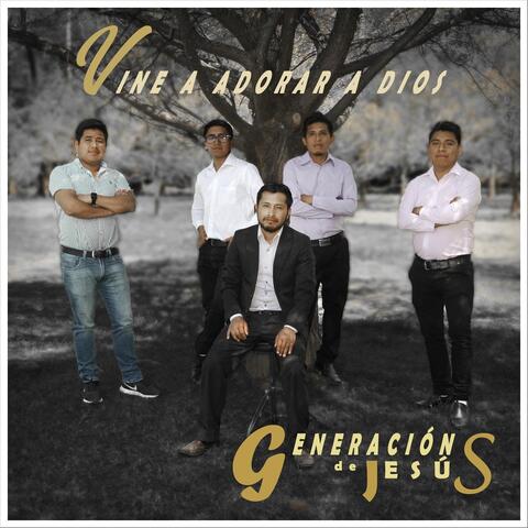 Vine a Adorar a Dios