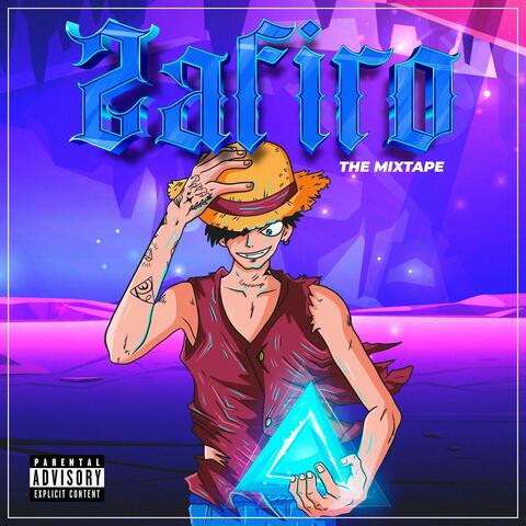 ZAFIRO: THE MIXTAPE