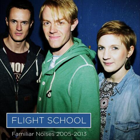 Familiar Noises 2005-2013