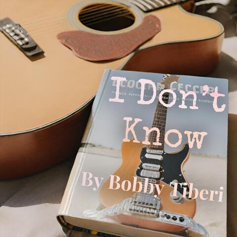 I Don't Know
