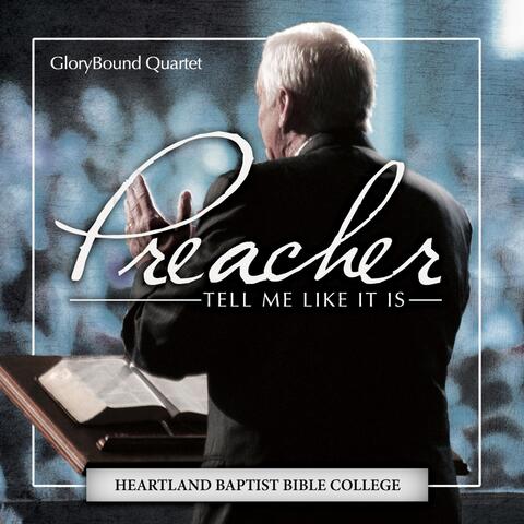 Preacher Tell Me Like It Is