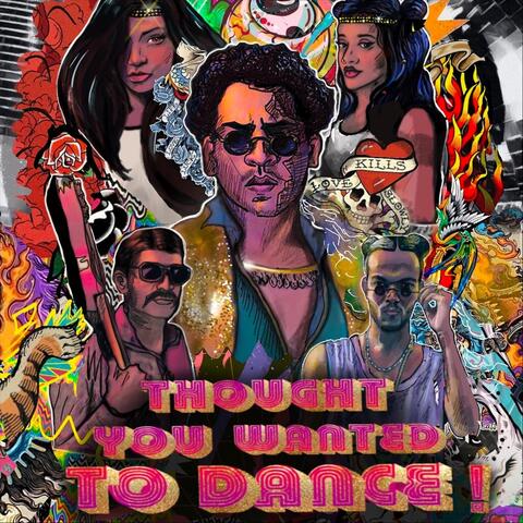 Thought You Wanted to Dance