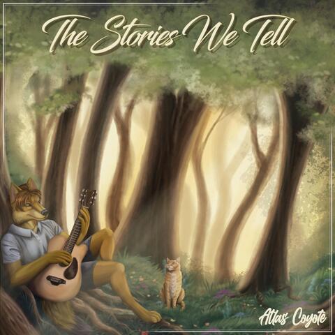 The Stories We Tell