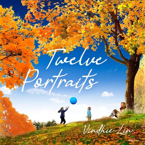 Twelve Portraits