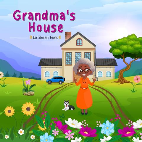 Grandma's House