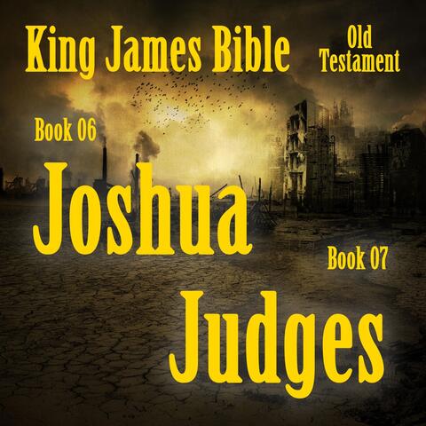 King James Bible, Book 06-07: Joshua, Judges