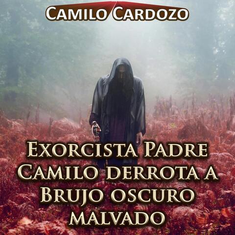 Exorcista Padre Camilo Derrota a Brujo Oscuro Malvado