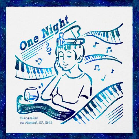 One Night (Piano Live on August 26, 2021)