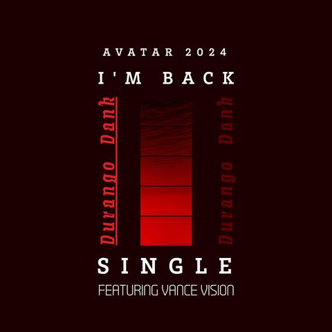 Im Back (feat. Vance Vision)