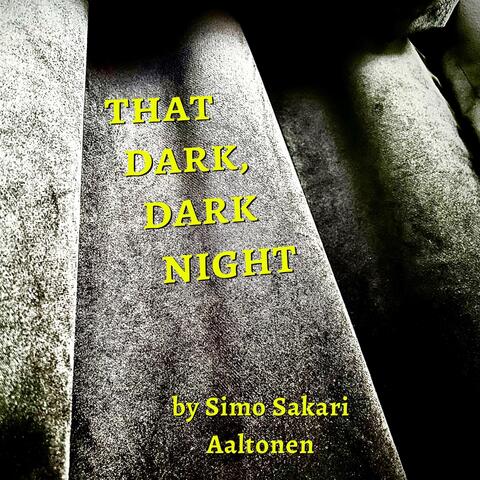 That Dark, Dark Night