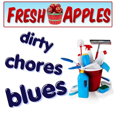 Dirty Chores Blues