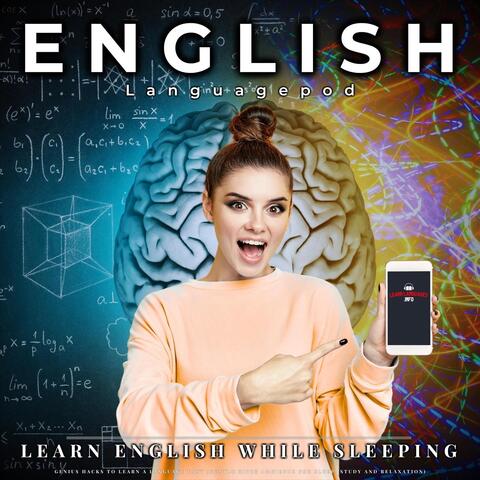 Learn English While Sleeping: Genius Hacks to Learn a Language Fast (Gentle River Ambience for Sleep, Study and Relaxation)
