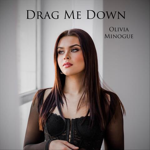 Drag Me Down