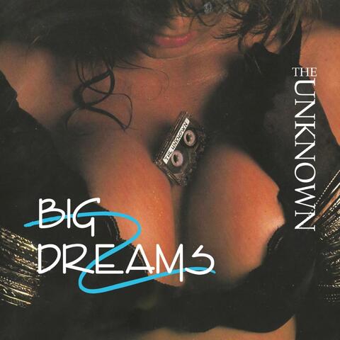 Big Dreams