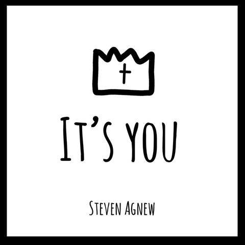 It’s You