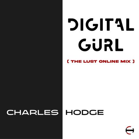 Digital Gurl (The Lust Online Mix)