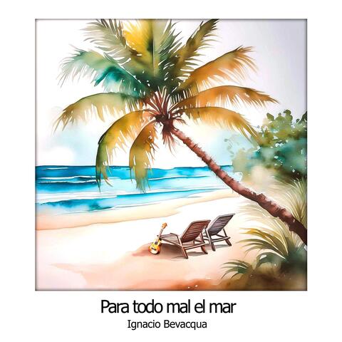 Para Todo Mal el Mar