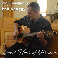 Sweet Hour of Prayer (feat. Phil Keaggy)