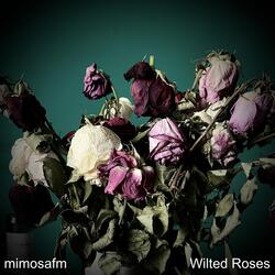 Wilted Roses