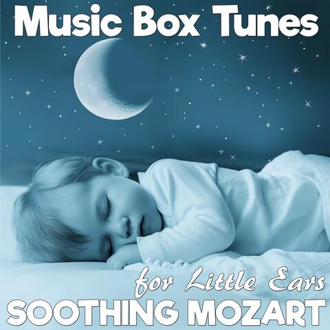 Soothing Mozart for Little Ears