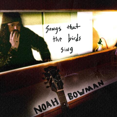 Songs That The Birds Sing