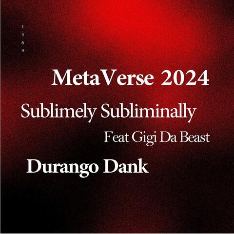Sublimely Subliminally (feat. GIGI Da Beast)