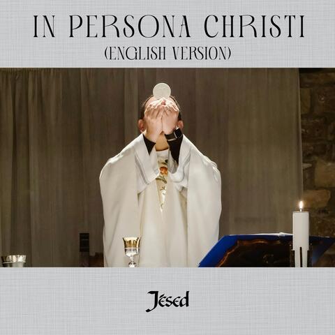 In Persona Christi (English Version)