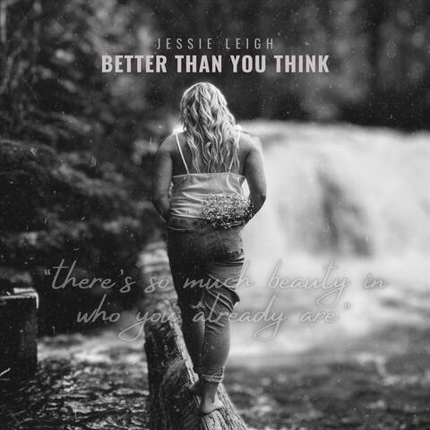 Better Than You Think
