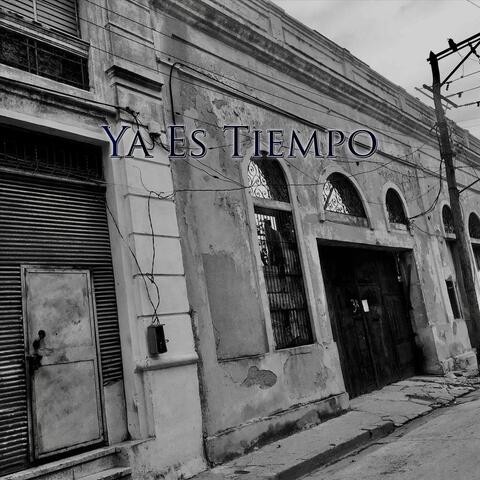 Ya Es Tiempo