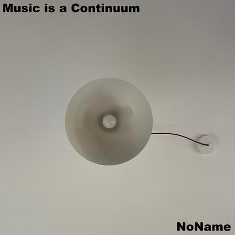 Music Is a Continuum