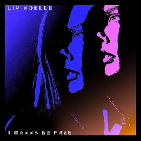 I Wanna Be Free