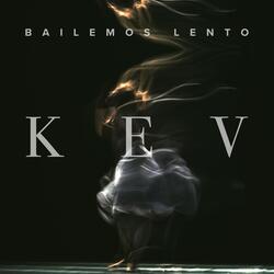 Bailemos Lento