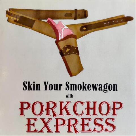 Skin Your Smokewagon