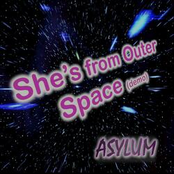 She's from Outer Space (demo)