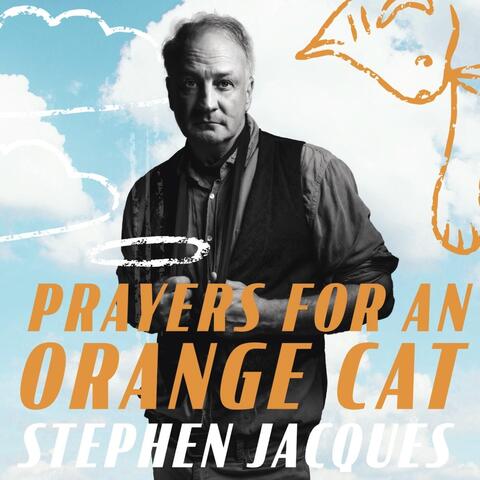 Prayers for an Orange Cat