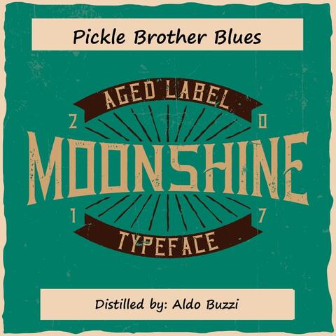 Pickle Brother Blues