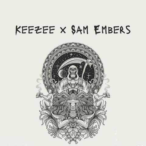 Keezee X Sam Embers
