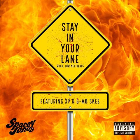 Stay in Your Lane (feat. G-Mo Skee & Xp)