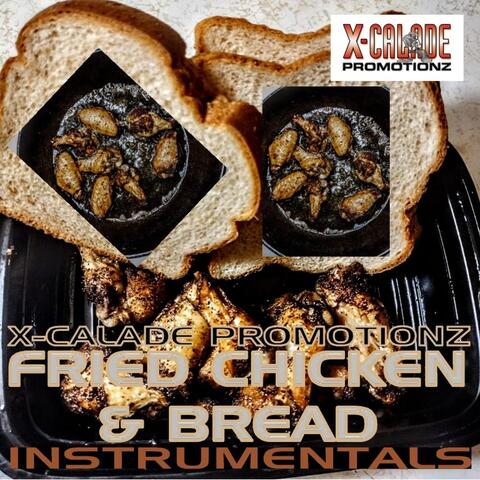 Fried Chicken & Bread (Instrumental)s