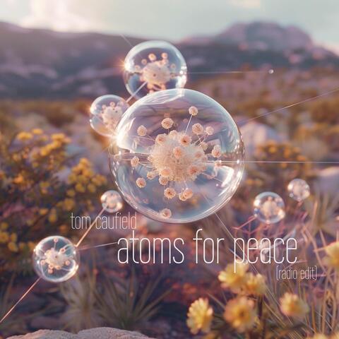 Atoms for Peace (Radio Edit)