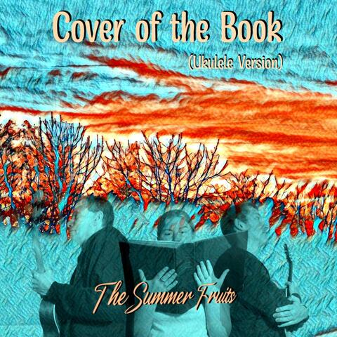 Cover of the Book (Ukulele Version)