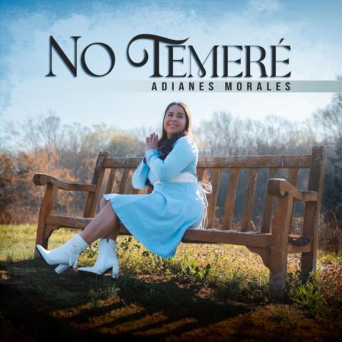 No Temeré