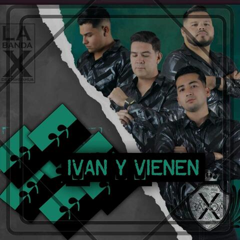 Ivan y Vienen (En Vivo)
