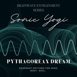 Pythagorean Dream (Twelve Cycle Alpha Wave)